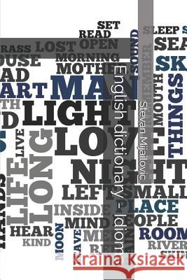 English Dictionary - Idioms Stevan Mijailovic 9781731494894 Independently Published - książka