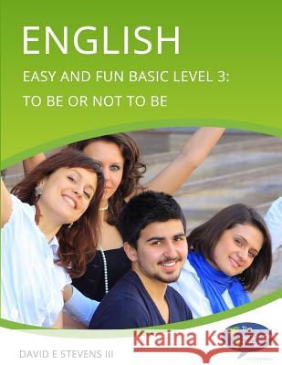 English: Easy and Fun Level 3 David E Stevens, III 9781499627084 Createspace Independent Publishing Platform - książka