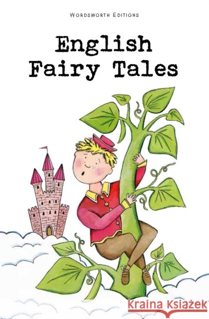 English Fairy Tales Flora Annie Steel 9781853261336 Wordsworth Editions Ltd - książka