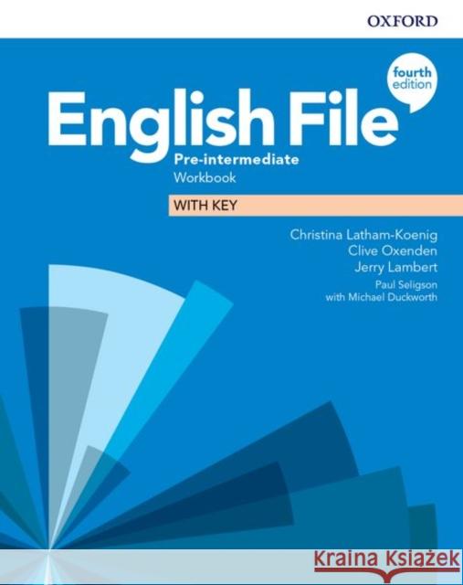 English File 4E Pre-Intermediate WB + key OXFORD Latham-Koenig Christina Oxenden Clive Lambert  Jerry 9780194037686 Oxford University Press - książka