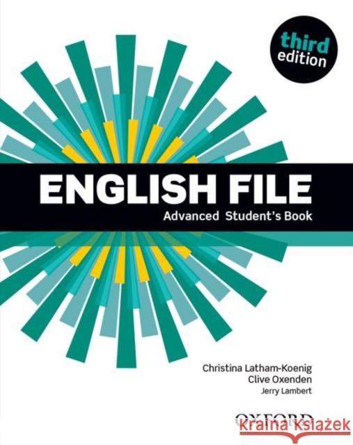 English File: Advanced: Student's Book Oxenden Clive Latham-Koenig Christina 9780194502405 Oxford University Press - książka