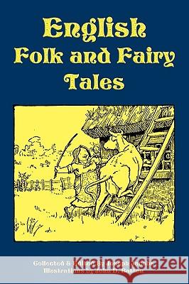 English Folk and Fairy Tales Joseph Jacobs John D. Batten 9781604598704 Flying Chipmunk Publishing - książka