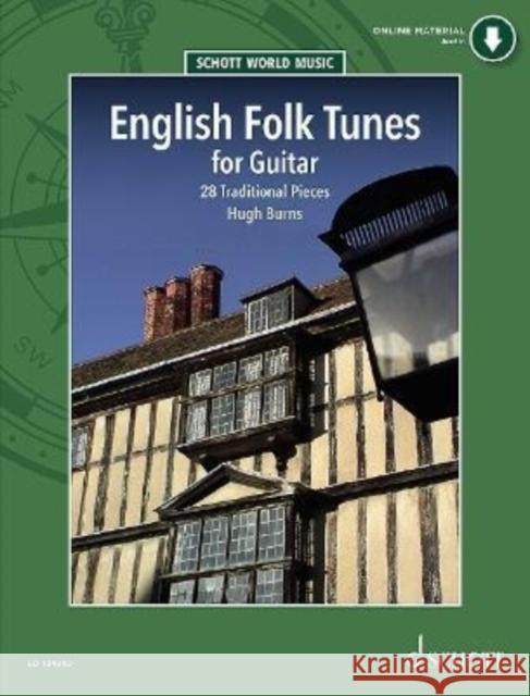 English Folk Tunes for Guitar: 28 Traditional Pieces Hugh Burns 9781847615480 Schott Music Ltd - książka