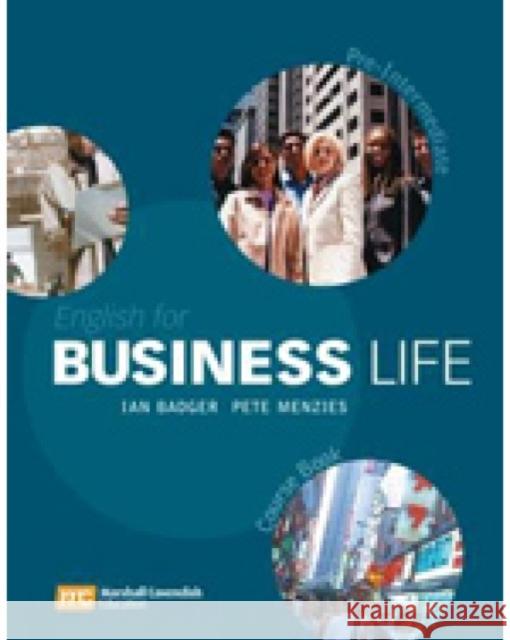 English for Business Life: Pre-Intermediate Ian Badger Peter Menzies 9780462007595 MARSHALL CAVENDISH - książka