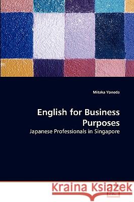 English for Business Purposes Mitaka Yoneda 9783639265774 VDM Verlag - książka