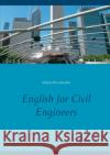 English for Civil Engineers Andrea Pal-Liebscher 9783749470792 Books on Demand