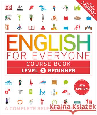 English for Everyone Course Book Level 1 Beginner: A Complete Self-Study Program DK 9780593961056 DK Publishing (Dorling Kindersley) - książka