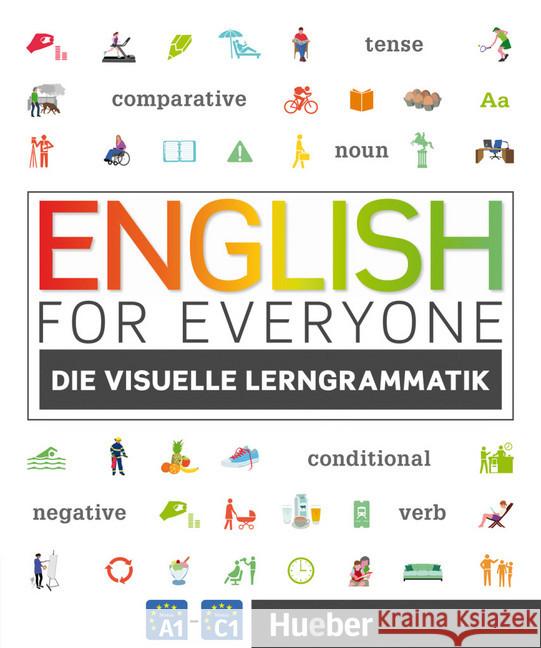 English for Everyone Lerngrammatik : Die visuelle Lerngrammatik. Niveau A1 bis C1  9783195995986 Hueber - książka