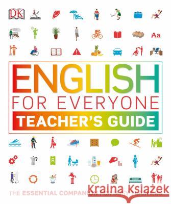 English for Everyone Teacher's Guide DK 9781465473899 DK Publishing (Dorling Kindersley) - książka