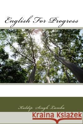 English For Progress Lamba, Kuldip Singh 9781516835454 Createspace Independent Publishing Platform - książka