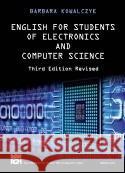English for students of electronics and computer.. Barbara Kowalczyk 9788366016200 Wydawnictwa AGH - książka