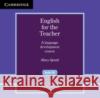 English for the Teacher: A Language Development Course - audiobook Spratt, Mary 9780521154970 Cambridge University Press