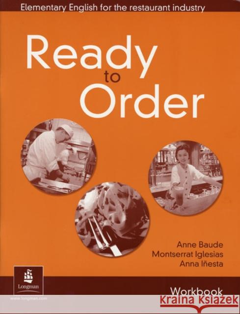 English for Tourism: Ready to Order Workbook Anna Inesta 9780582429567 English for Tourism - książka