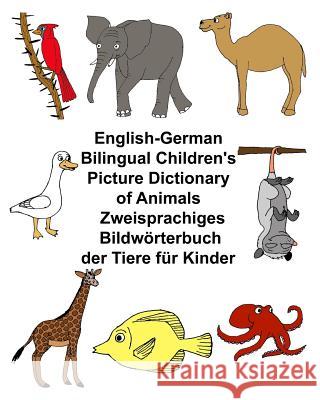 English-German Bilingual Children's Picture Dictionary of Animals Zweisprachiges Bildwörterbuch der Tiere für Kinder Carlson, Kevin 9781545449288 Createspace Independent Publishing Platform - książka