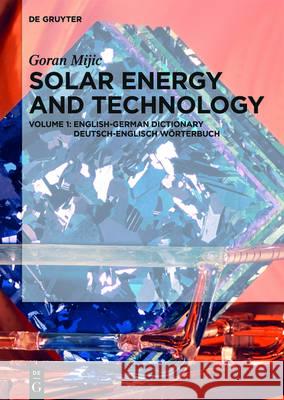 English-German Dictionary / Deutsch-Englisch Wörterbuch. Vol.1 : English-German Dictionary Deutsch-Englisch Wörterbuch Goran Mijic 9783110475753 de Gruyter - książka