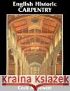 English Historic Carpentry Cecil A. Hewett 9780941936415 Linden Publishing