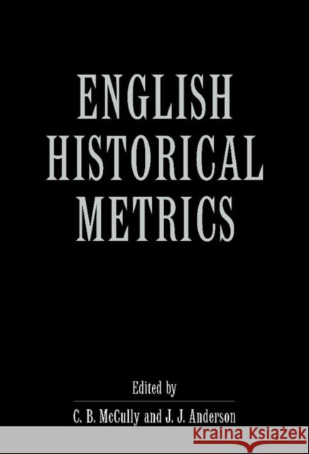 English Historical Metrics Chris B. McCully John J. Anderson 9780521554640 Cambridge University Press - książka