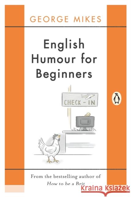 English Humour for Beginners George Mikes 9780241978542 Penguin Books Ltd - książka