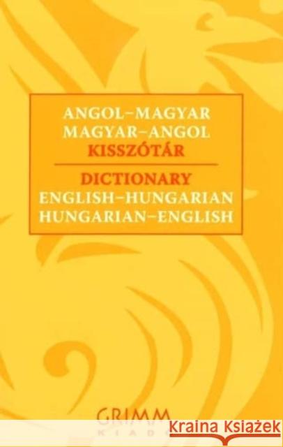 English-Hungarian & Hungarian-English Dictionary P.M Katalin 9789632619484 Grimm Kiado - książka