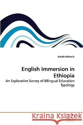 English Immersion in Ethiopia Adeda Meharie 9783639257779 VDM Verlag - książka