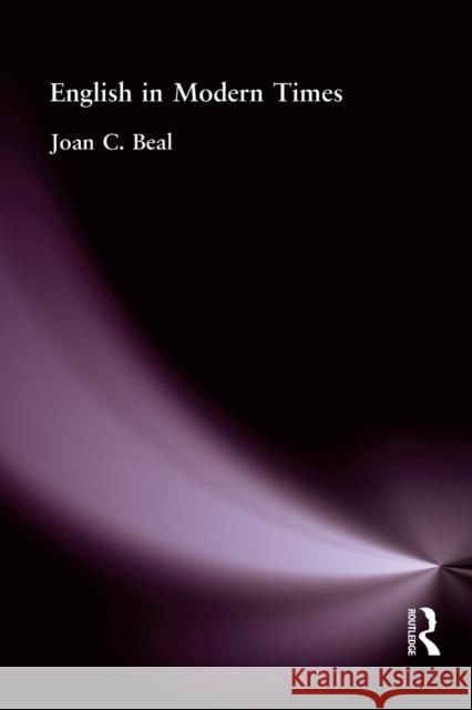 English in Modern Times Joan C Beal 9780340761175  - książka