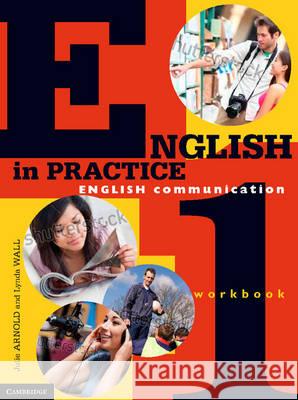 English in Practice Workbook 1 Julie Arnold, Lynda Wall 9781107672369 Cambridge University Press (ML) - książka