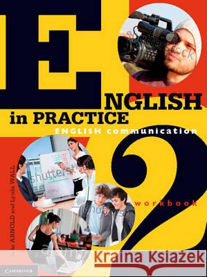 English in Practice Workbook 2 Julie Arnold, Lynda Wall 9781107693661 Cambridge University Press (ML) - książka