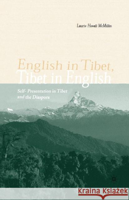 English in Tibet, Tibet in English: Self-Presentation in Tibet and the Diaspora McMillin, L. 9781349386857 Palgrave MacMillan - książka