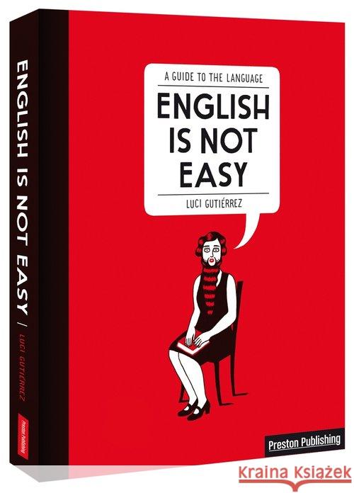 English is not Easy Gutiérrez Luci 9788364211874 Preston Publishing - książka