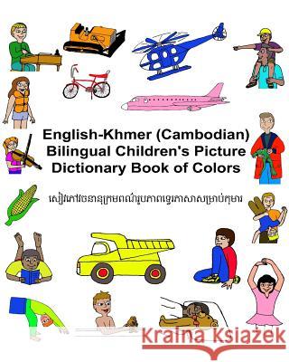 English-Khmer (Cambodian) Bilingual Children's Picture Dictionary Book of Colors Richard Carlso Kevin Carlson 9781541325340 Createspace Independent Publishing Platform - książka