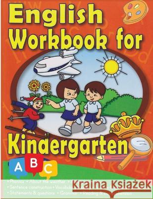 English Language Activity And Practice: For Preschool And Kindergarten Wendy Saunders   9781805472186 Intell Book Publishers - książka