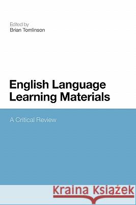 English Language Learning Materials: A Critical Review Tomlinson, Brian 9781441122308  - książka