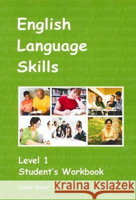 English Language Skills - Level 1 Student's Workbook Boyer, Susan Elizabeth 9781877074295  - książka