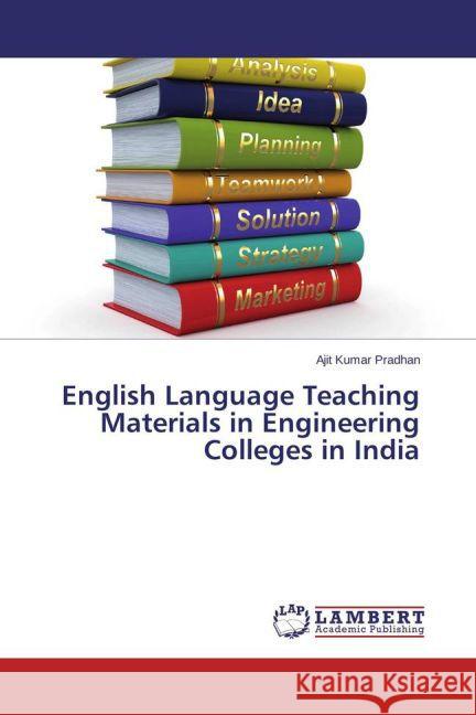 English Language Teaching Materials in Engineering Colleges in India Pradhan, Ajit Kumar 9783659273261 LAP Lambert Academic Publishing - książka