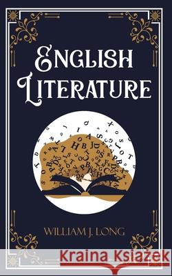 English Literature William J. Long 9789363973879 Jollyjoy Books Pvt Ltd - książka