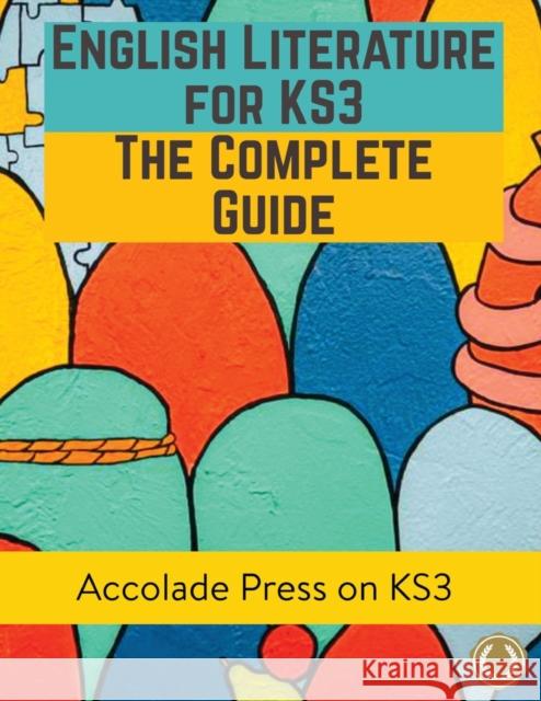 English Literature for KS3: A Complete Guide Accolade Press 9781913988197 Accolade Press - książka