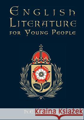 English Literature for Young People H. E. Marshall, John R. Skelton, Sheila D. Carroll 9780981809366 Living Books Press - książka