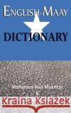 English-Maay Dictionary Mohamed Haji Mukhtar Omar Moalim Ahmed 9781905068890 Adonis & Abbey Publishers