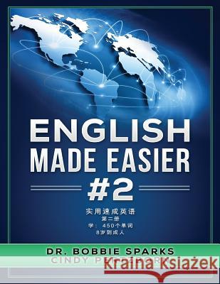 English Made Easier 2 Dr Bobbie Sparks Cindy Pertzborn 9781541194526 Createspace Independent Publishing Platform - książka