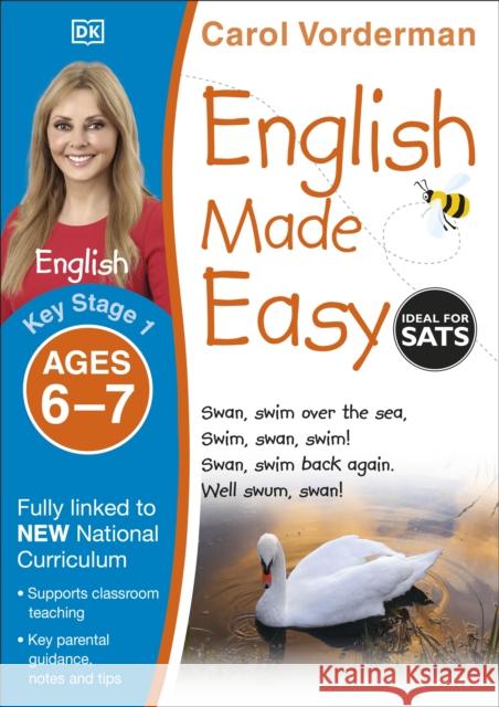 English Made Easy, Ages 6-7 (Key Stage 1): Supports the National Curriculum, Preschool and Primary Exercise Book Carol Vorderman 9781409344650 Dorling Kindersley Ltd - książka