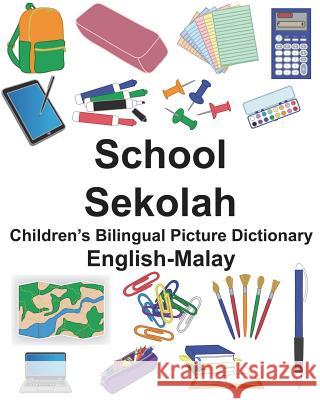 English-Malay School/Sekolah Children's Bilingual Picture Dictionary Richard Carlso Suzanne Carlson 9781721910175 Createspace Independent Publishing Platform - książka