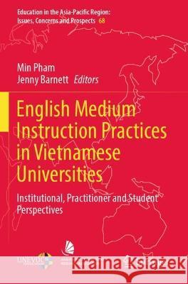 English Medium Instruction Practices in Vietnamese Universities  9789811921711 Springer Nature Singapore - książka