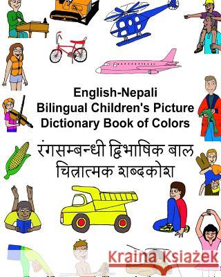English-Nepali Bilingual Children's Picture Dictionary Book of Colors Richard Carlso Kevin Carlson 9781542822480 Createspace Independent Publishing Platform - książka
