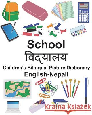 English-Nepali School Children's Bilingual Picture Dictionary Richard Carlso Suzanne Carlson 9781721915699 Createspace Independent Publishing Platform - książka