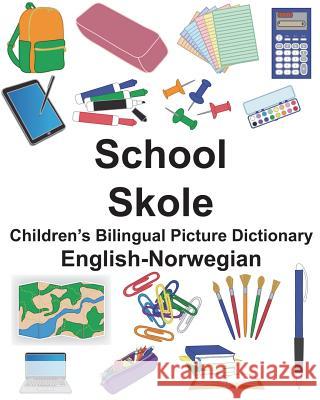 English-Norwegian School/Skole Children's Bilingual Picture Dictionary Richard Carlso Suzanne Carlson 9781721916634 Createspace Independent Publishing Platform - książka