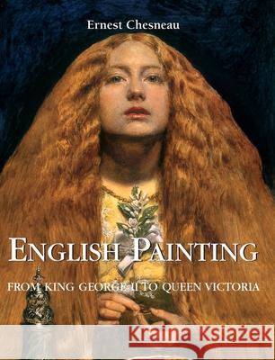 English Painting Ernest Chesneau 9781646996391 Parkstone Press USA, Limited - książka