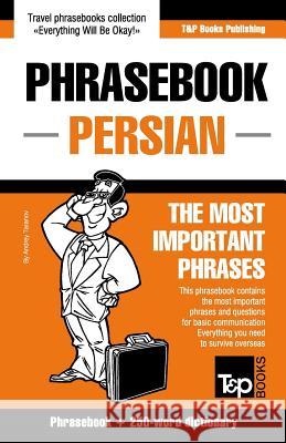 English-Persian phrasebook and 250-word mini dictionary Andrey Taranov 9781787169234 T&p Books Publishing Ltd - książka