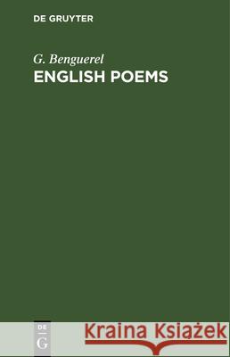 English Poems: Selected from the best Authors G. Benguerel 9783112335031 De Gruyter - książka