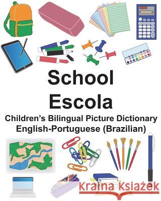 English-Portuguese (Brazilian) School/Escola Children's Bilingual Picture Dictionary Richard Carlso Suzanne Carlson 9781721958870 Createspace Independent Publishing Platform - książka