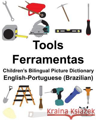 English-Portuguese (Brazilian) Tools/Ferramentas Children's Bilingual Picture Dictionary Richard Carlso Suzanne Carlson 9781986010429 Createspace Independent Publishing Platform - książka